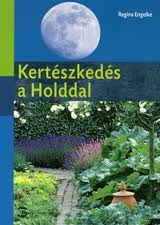 Gardening with the Moon - Hungary