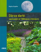 Gardening with the Moon - Latvia
